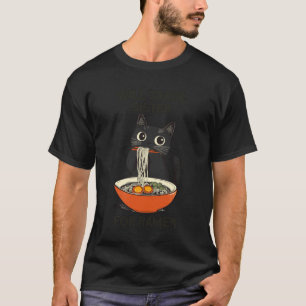 Funny Cat Ramen Trade Sister for Ramen Kawaii Anim T-Shirt