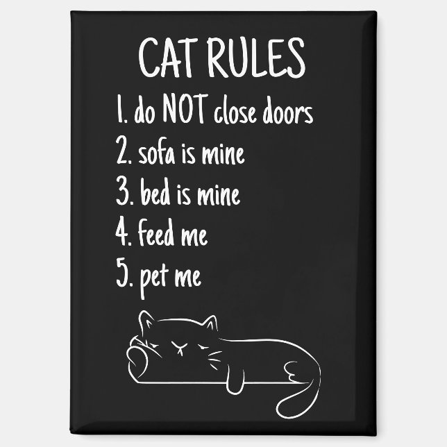 Funny Cat Rules Cat Owner Humour Magnet (Front)