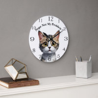 Funny Cat Say Not My Problem,