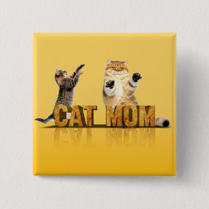 Funny cat shirt cat mom gift cat mommy 15 cm square badge