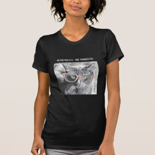 Funny Cat Shirt, nevertheless, she purrsisted T-Shirt