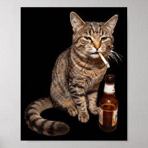 Funny cat smoking drinking beer meme stupid poster