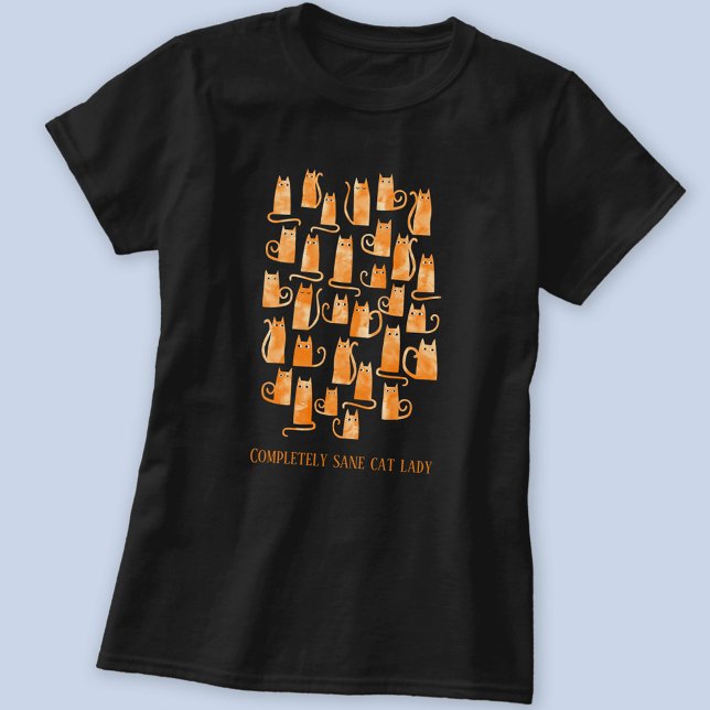 Funny Cat T-Shirt (Completely Sane Cat Lady fun orange ginger cat t-shirt with customizable text)