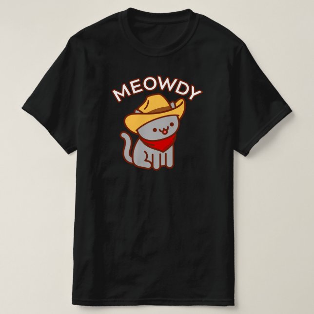 Funny Cat T-Shirt - "MEOWDY" (Design Front)