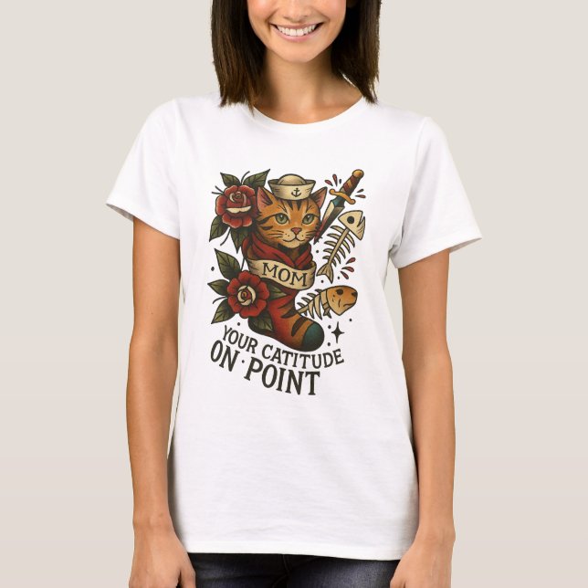 Funny Cat T-Shirt - "Our Cattitude On Point" Sassy (Front)