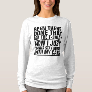 FUNNY CAT T-Shirts, WANNA STAY HOME WITH MY CATS T-Shirt