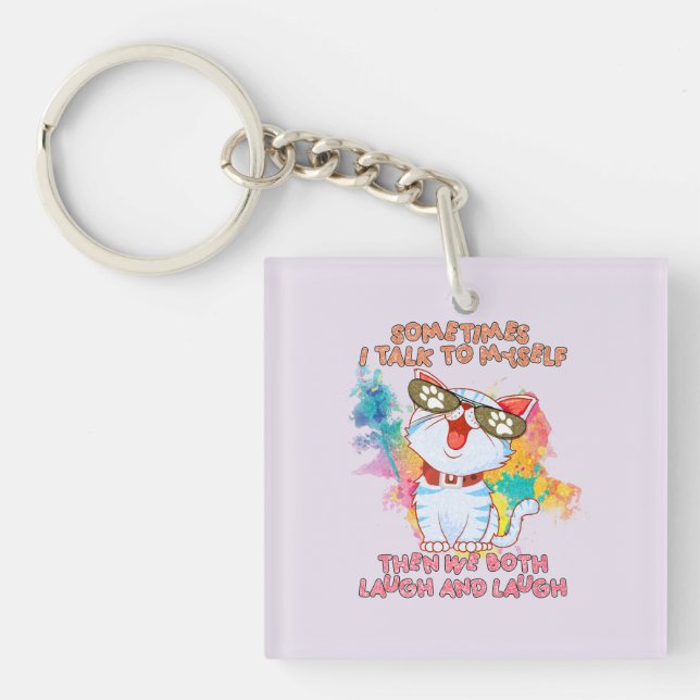 Funny Cat Talking to Itself –Cute and Humourous Ca Key Ring (Front)