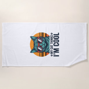 Funny Cat Thinks Im Cool Vintage Beach Towel