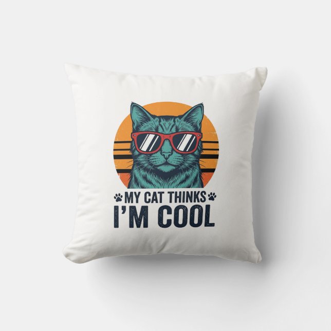 Funny Cat Thinks Im Cool Vintage Cushion (Front)