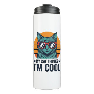 Funny Cat Thinks Im Cool Vintage Thermal Tumbler