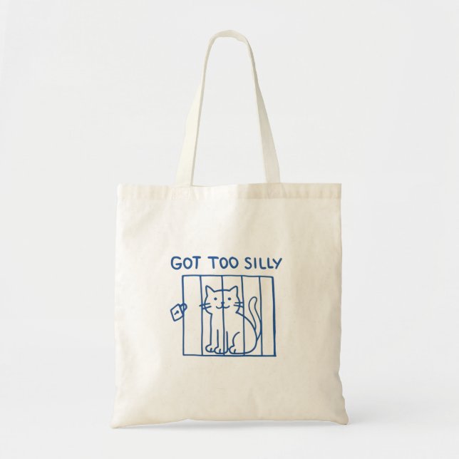 Funny Cat Tote Bag – Got Too Silly Minimalist  (Front)