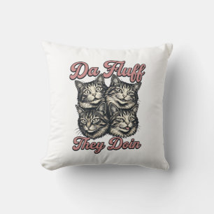 Funny Cat Vintage Engraving Da Fluff They Doin Des Cushion