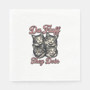 Funny Cat Vintage Engraving Da Fluff They Doin Des Napkin