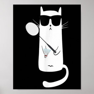 Funny Cat Wearing Sungles Playing Badminton Poster