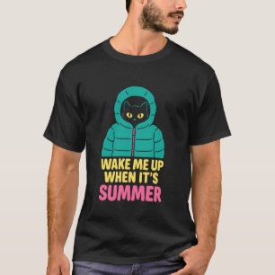 Funny Cat Winter Humour for Warm Weather Summer Lo T-Shirt
