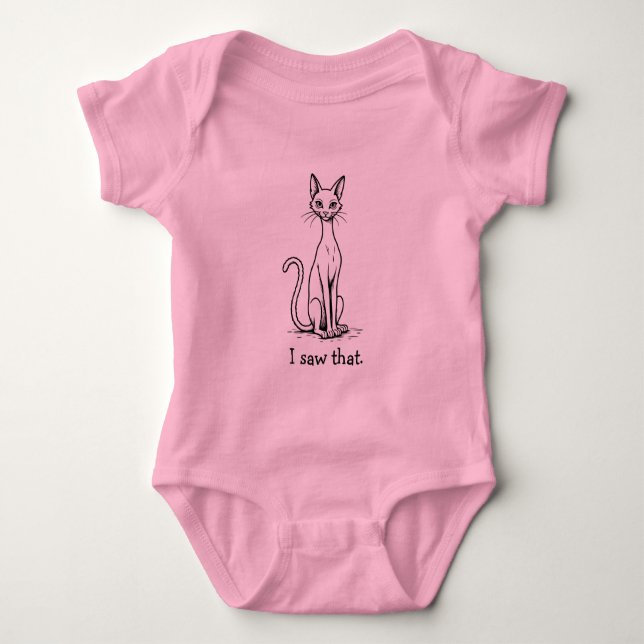 Funny Cat with Haughty Expression I Saw That Baby Bodysuit (Front)