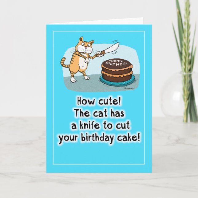 Funny Cat with Knife Birthday Card (Front)