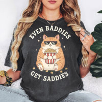 Funny Cat With Popcorn "Even Baddies Get"