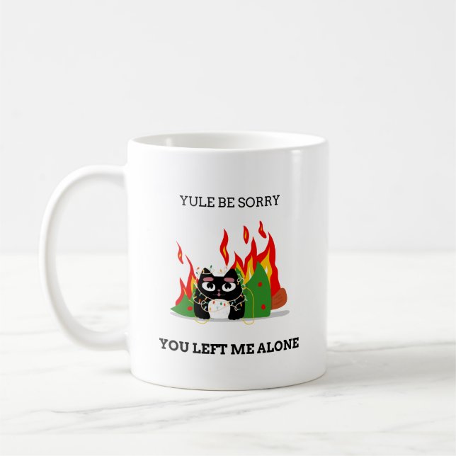 Funny Cat-Yule Be Sorry-Christmas Coffee Mug (Left)