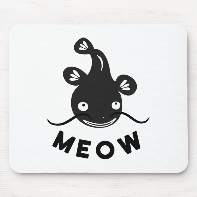 Funny Catfish Fishing Shirt - Catfish Meow  Mouse Pad (Front)