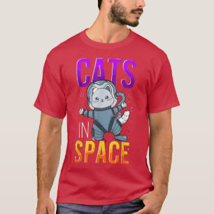 Funny Cats In Space Catronaut Deep In Space Cosmic T-Shirt