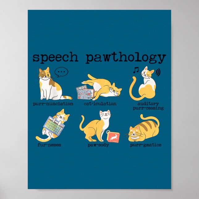 Funny cats speech therapy language pathologist slp poster (Front)