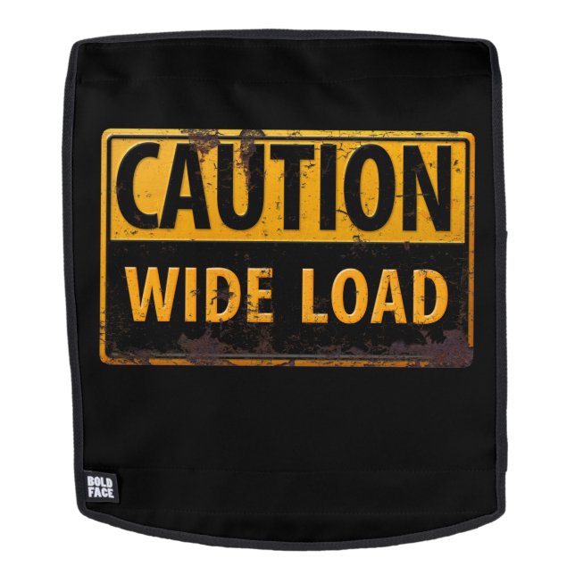 Funny, "CAUTION, Wide Load" Danger Warning Sign Backpack (Removable Face)