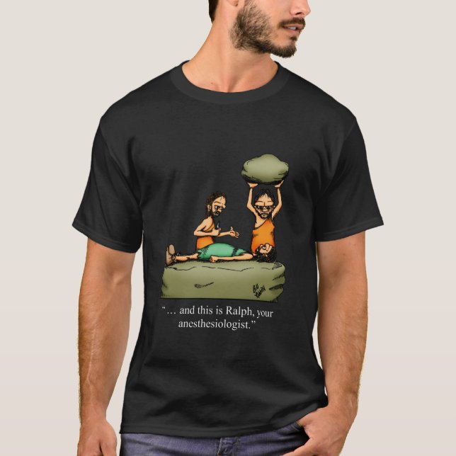 Funny Caveman Anaesthesiologist Cartoon T-Shirt! T-Shirt (Front)
