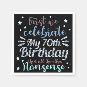 funny celebrating the 70th birthday napkin