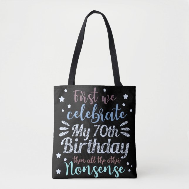 funny celebrating the 70th birthday tote bag (Front)