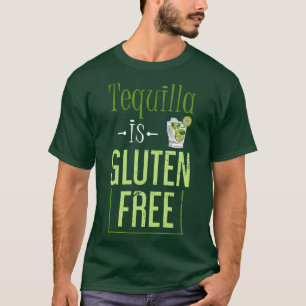 Funny Celiac Disease Gift Tequilla Gluten Free T-Shirt