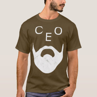 Funny CEO with Beard T-Shirt