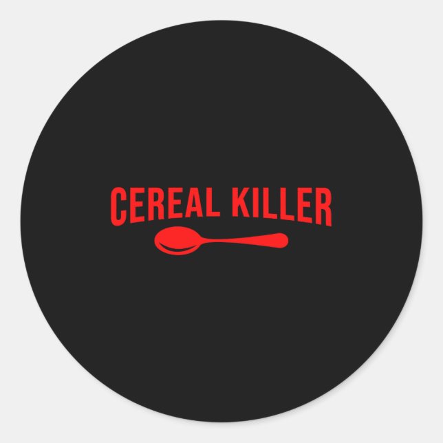 Funny Cereal Killer - Breakfast  Classic Round Sticker (Front)