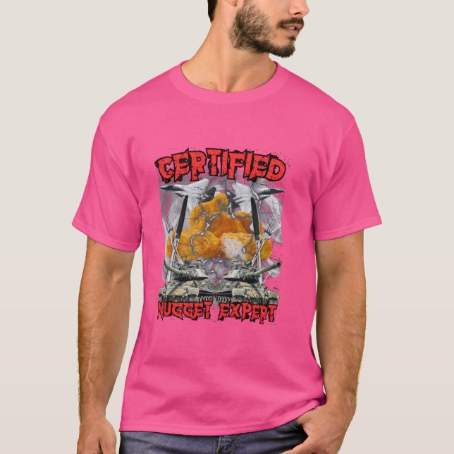 Funny Certified Chicken Nugget Bootleg Hardcore Fl T-Shirt (Front)