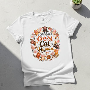 Funny Certified Crazy Cat Human T-Shirt Tri-Blend Shirt