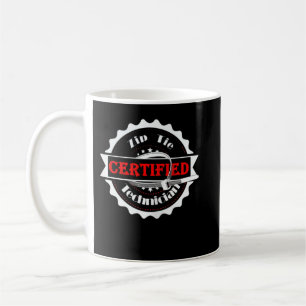 Funny Certified Zip Tie Technician Mechanic Father Coffee Mug
