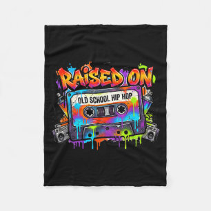 Funny Cette Graffiti 80s 90s Raised On Old School  Fleece Blanket