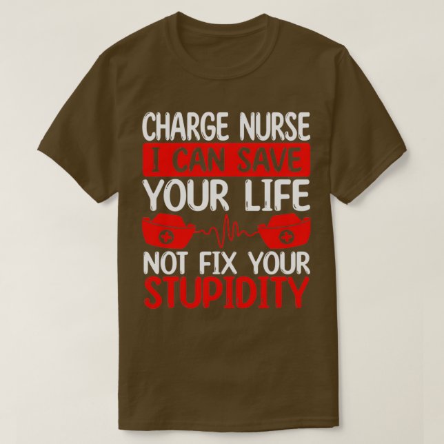 Funny Chaos Coordinator Charge Nurse for Work T-Shirt (Design Front)