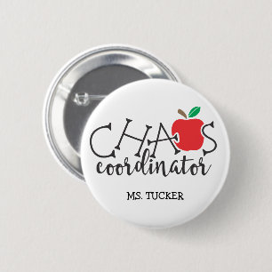 Funny Chaos Coordinator Teacher 6 Cm Round Badge