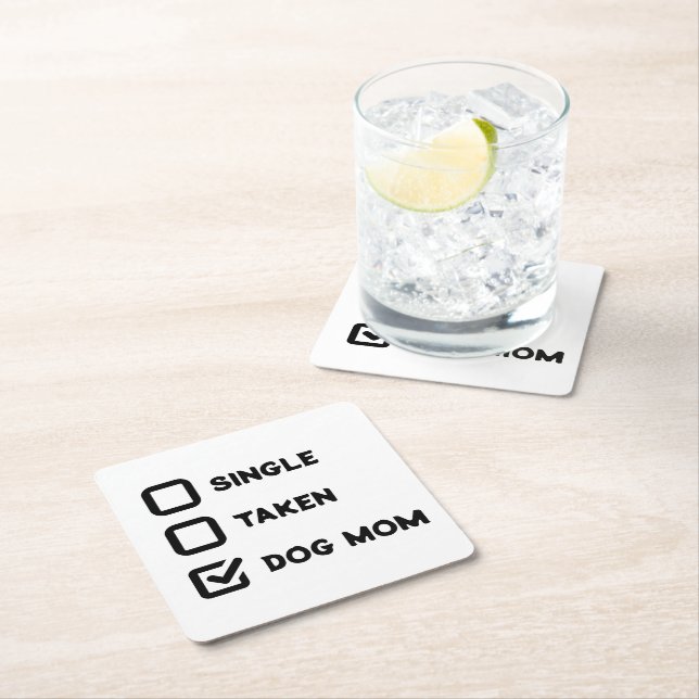 Funny Checkbox Dog Mum Status Square Paper Coaster (Insitu)