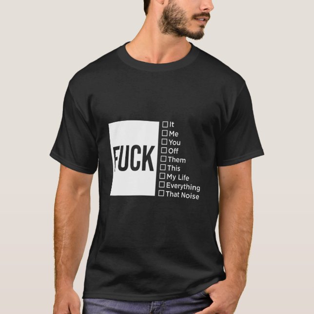 Funny Checkbox Quote T-Shirt (Front)