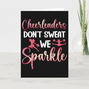 Funny Cheerleaders Don't Sweat We Sparkle Cheerlea Card