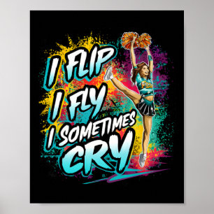 Funny Cheerleading I Flip I Fly Cheerleader Cute C Poster