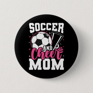Funny Cheerleading Mum Soccer And Cheer Mum _1 6 Cm Round Badge