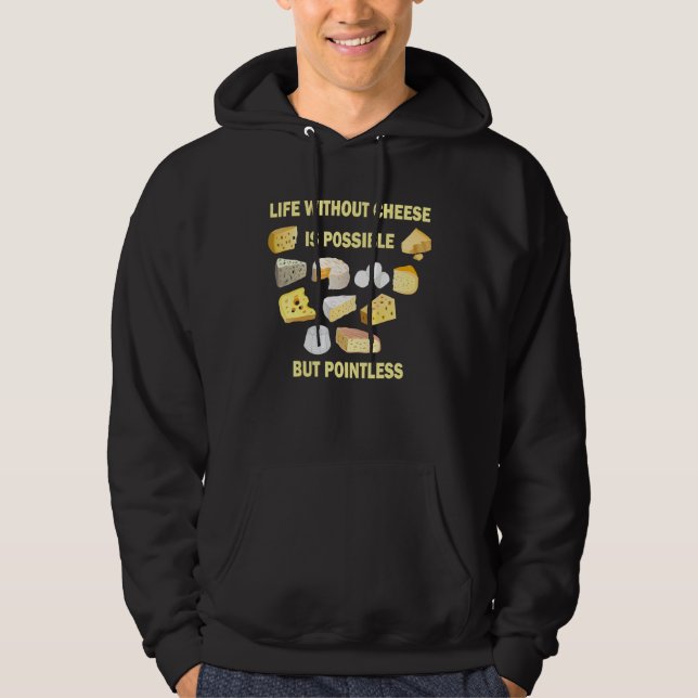 Funny Cheese Design With Many Different Cheeses Fo Hoodie (Front)