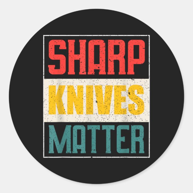 Funny Chef Knife Of Sharp Knives For Chefs Classic Round Sticker (Front)