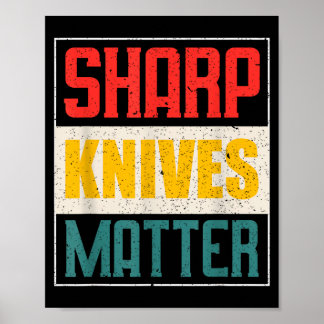 Funny Chef Knife Of Sharp Knives For Chefs Poster