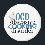 Funny Chef Magnet<br><div class="desc">Cooking humour for a professional chef. Chefs with OCD will love this cute gift.</div>
