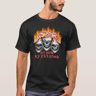 Funny Chef Skulls: If you can't take the heat... T-Shirt