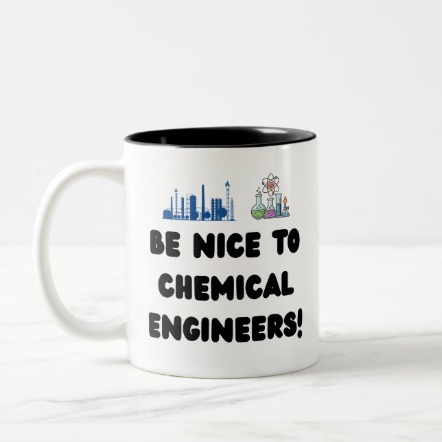 Funny Chemical Engineer — Be Nice to ChemE Two-Tone Coffee Mug (Left)